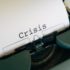 Krisen PR Schriftzug Crisis Schreibmaschine