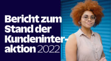 Kundeninteraktion: Stand 2022