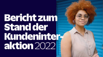 Kundeninteraktion: Stand 2022