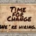 Recruiting 4.0 Schild Time for Change We're hiring