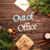 Abwesenheitsnotiz für Weihnachten Out of Office